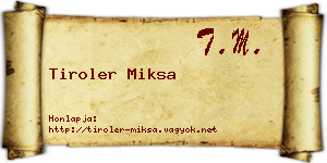 Tiroler Miksa névjegykártya
